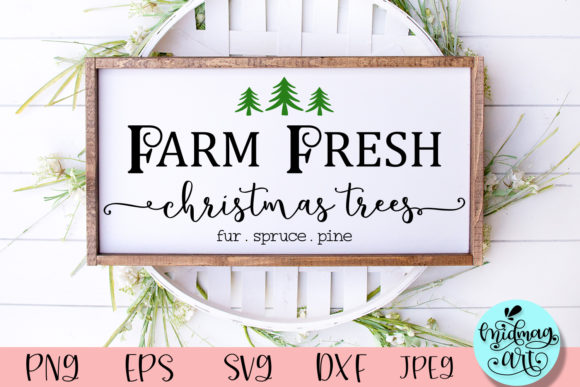Farm Fresh Christmas Trees Wood Sign for Crafts & Graphics